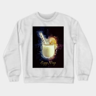 Egg Nog Cocktail Drink Happy Hour Party Crewneck Sweatshirt